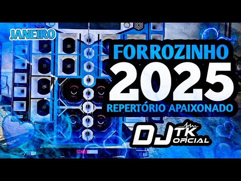REPERTÓRIO 2.0 FORROZINHO APAIXONADO, DJ TK OFICIAL • EM ALTA QUALIDADE PRA PAREDÃO, Prod. DJ TK