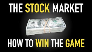 Stock Market Investing: How To Win The Game