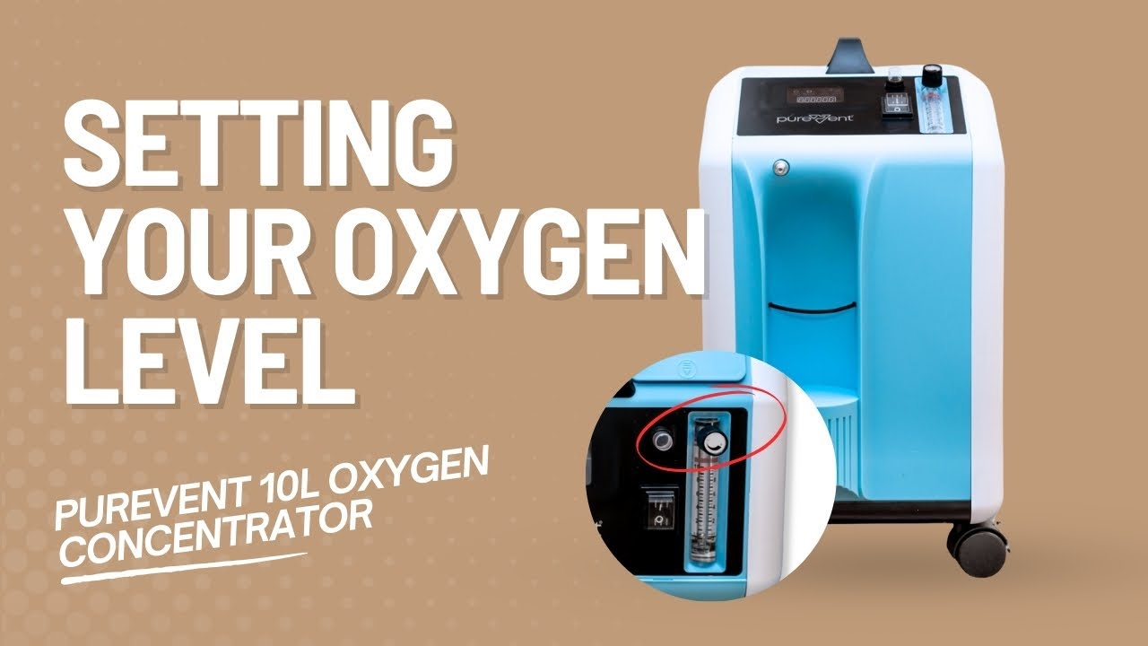 Setting Your 10L Concentrators Oxygen Level