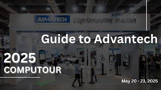 【COMPUTEX 2025】COMPUTOUR - Advantech Co., Ltd.