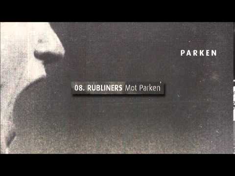 Rubliners - Mot Parken