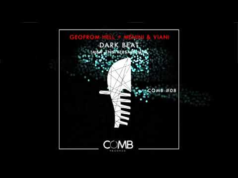 COMB 008 MENINI & VIANI + GEO FROM HELL - DARK BEAT ANNIVERSARY RETOUCH
