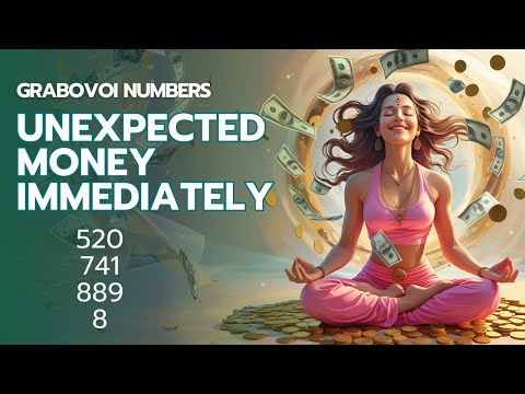Materialization of Unexpected Money Immediately with Grabovoi Numbers - 520 741 889 8