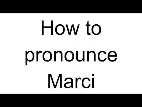 How to Pronounce Marci (English)