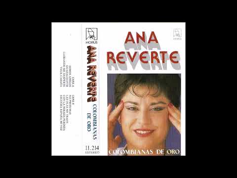 Ana Reverte - Colombianas de Oro 1987 COMPLETO