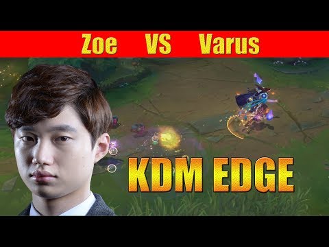 KDM EDGE - Zoe Bot Lane vs Varus | LoL Replays SoloQ