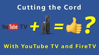 Episode 10 - Cutting the Cord with YouTubeTV and the Amazon FireTV Devices