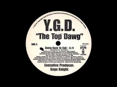 Y.G.D. Tha Top Dogg - Going Back To Cali (Compton, CA) 1997
