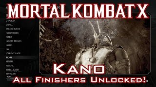 Mortal Kombat X - Kano - Guide: All Finishers Unlocked!