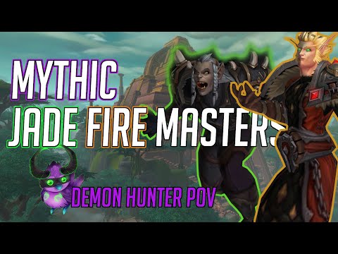 Mythic Jadefire Masters - Demon Hunter PoV - VANQUISH Guild