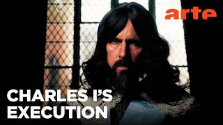 Charles I: A King’s Downfall | ARTE.tv Documentary