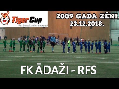 FK ĀDAŽI - RFS TIGER CUP 2009 GADA ZĒNI 23.12.2018. Skonto Rīga