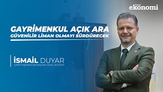 “Gayrimenkul Uzun Vadede Açık Ara Güvenilir Liman Olmayı Sürdürecek”