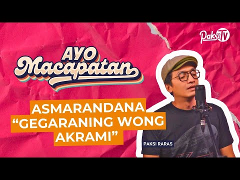 TEMBANG MACAPAT ASMARANDANA “GEGARANING WONG AKRAMI”Pelog Barang