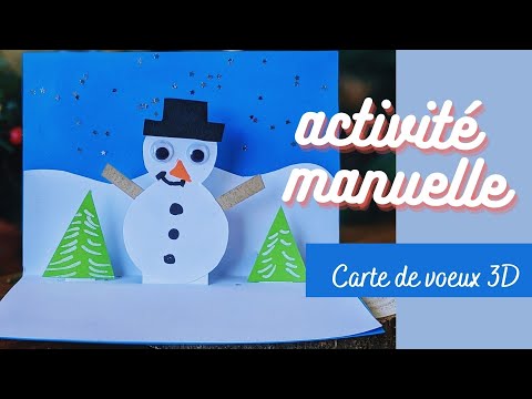 Activité manuelle hiver - carte bonhomme de neige 3D
