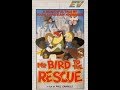 Original VHS Opening Mr Bird To The Rescue UK Pre Cert Tape