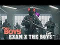 EXAM X THE BOYS EXAMS EDIT EXAM VS STUDENT FUNNY EXAM STATUS BONES SONG EDIT