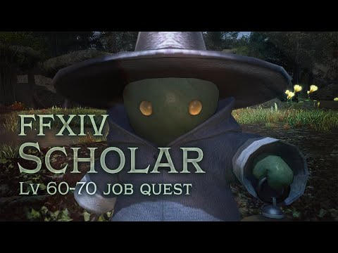 FFXIV Scholar Job Quest [lv 60-70]
