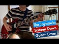 Sixteen Down The Jayhawks Cover