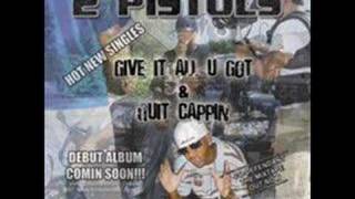 2 pistols ft t-pain she got it