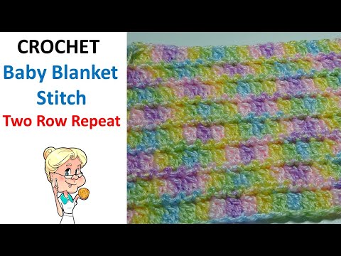EASY CROCHET - Baby Blanket Stitch - Two Row Repeat - Stitch of the Week
