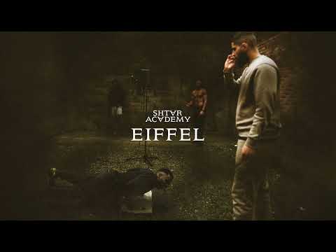 Shtar Academy - Eiffel (Visualizer)
