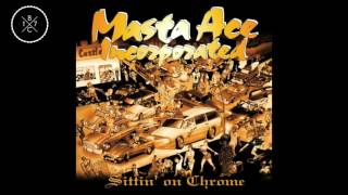 Masta Ace Incorporated - The Phat Kat Ride - Sittin' On Chrome (1995)