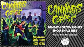 Cannabis Corpse "Visions From The Dankside"