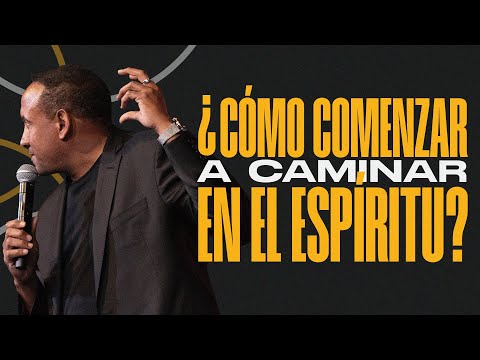 ¿Cómo comenzar a caminar en el espíritu? | Pastor Juan Carlos Harrigan