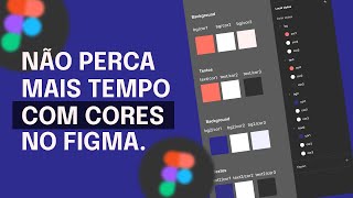 Como criar PALETA AUTOMATICA de CORES no FIGMA | Color Styles