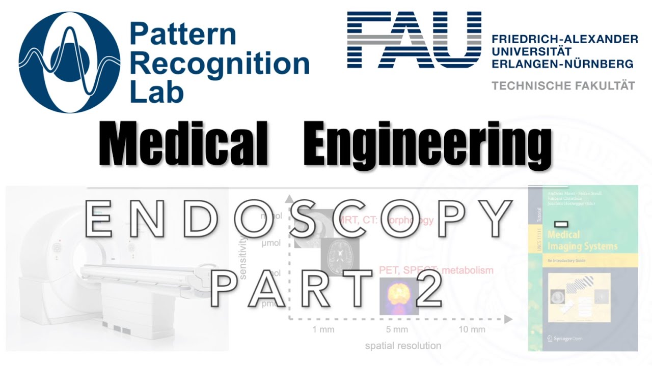Medical Engineering: Exploring the Future of Endoscopy