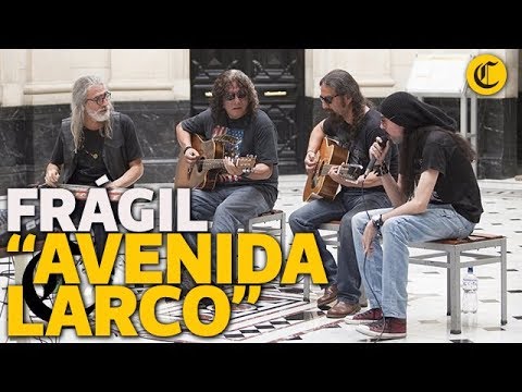 Frágil - Avenida Larco