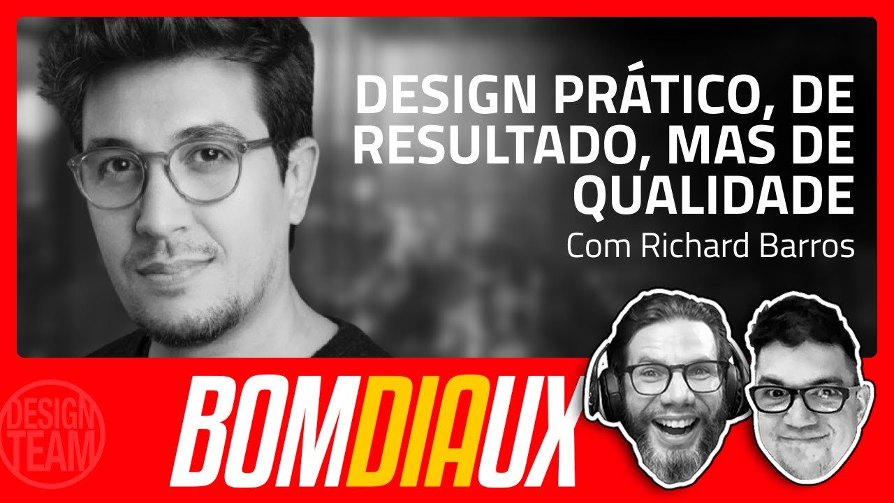 Design prático, de resultado, mas de qualidade. Com Richard Barros no BDUX