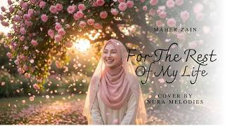 Download lagu FOR THE REST OF MY LIFE - Maher Zain | FEMALE COVER (AI Version) - Nura Melodies mp3 Download lagu FOR THE REST OF MY LIFE - Maher Zain | FEMALE COVER (AI Version) - Nura Melodies mp3