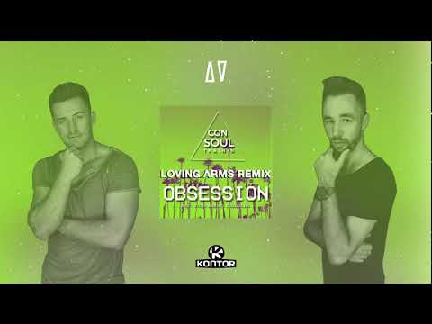 Consoul Trainin - Obsession feat. Steven Aderinto & DuoViolins (Loving Arms Remix)