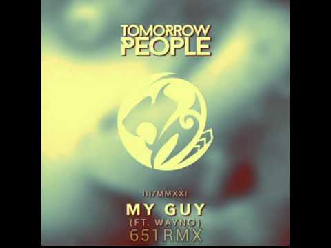 DJ651 - My Guy (90s Remix - Tomorrow People ft Wayno)