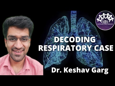 Respiratory Case - Decoding History and Examination