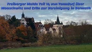 Freiberger Mulde Teil 14 von Tanndorf über Maaschwitz und Erlln zur Vereinigung in Sermuth