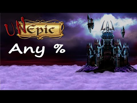 UnEpic Any% speedrun 25:34 (without unshop)