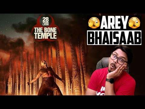 28 Years Later: The Bone Temple Movie Review | Yogi Bolta Hai