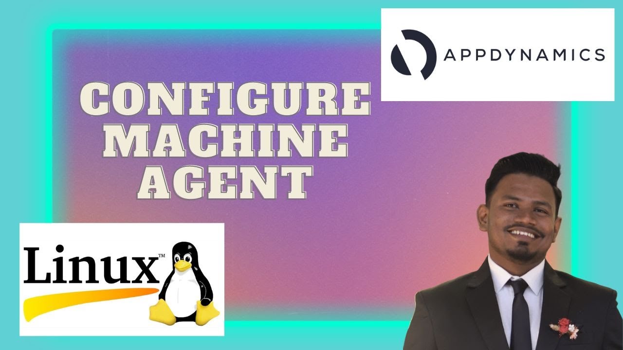 AppDynamics | Beginner Tutorial | Machine agent installation on Linux