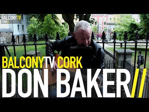 DON BAKER - CRACK COCAINE (BalconyTV)
