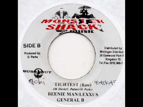 Beenie Man , Lexxus & General B - Tightest (Tightest  Riddim)