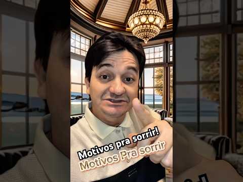 Deus te dará motivos pra Sorrir!