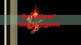 Buckethead-Sleeper Agents