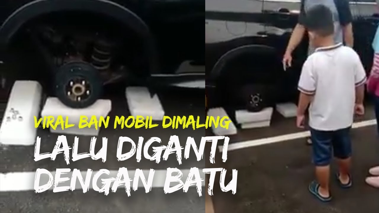 Ban  Mobil  Digasak Maling di  Parkiran Lalu Diganjal dengan 