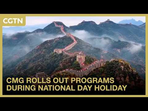 CMG rolls out programs during National Day holiday