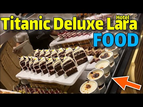 Titanic Deluxe Lara Hotel FOOD / WALKING TOUR / Titanic hotel antalya