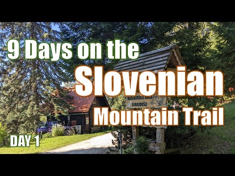 Slovenian Mountain Trail Solo Backpacking - Day 1 - Maribor to Koča na Pesku