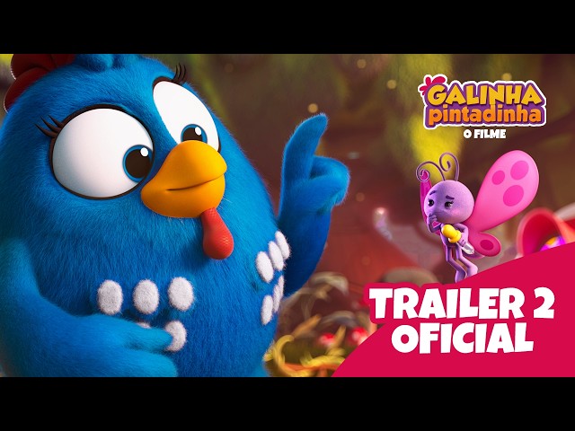 Galinha Pintadinha - O Filme | Trailer 2 Oficial